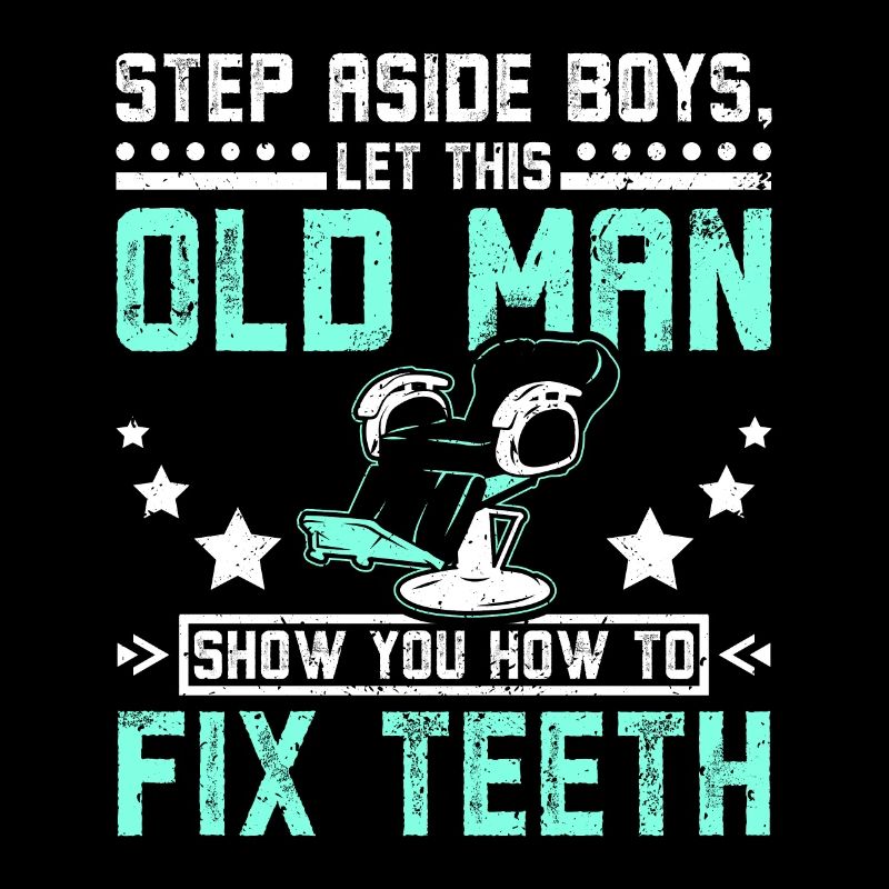 Let this old man show you how to fix teeth