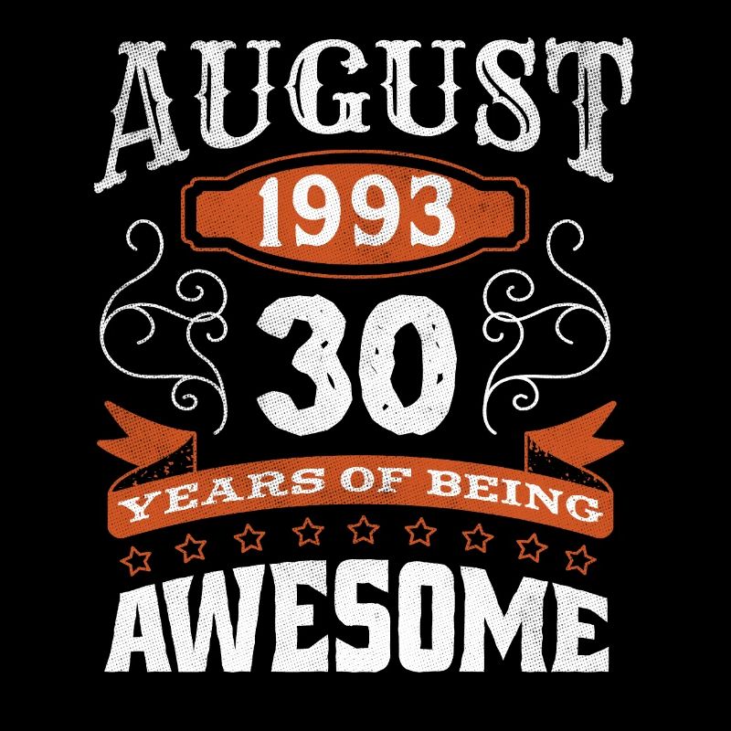 Vintage August 1993 30 Year Old Birth Awesome