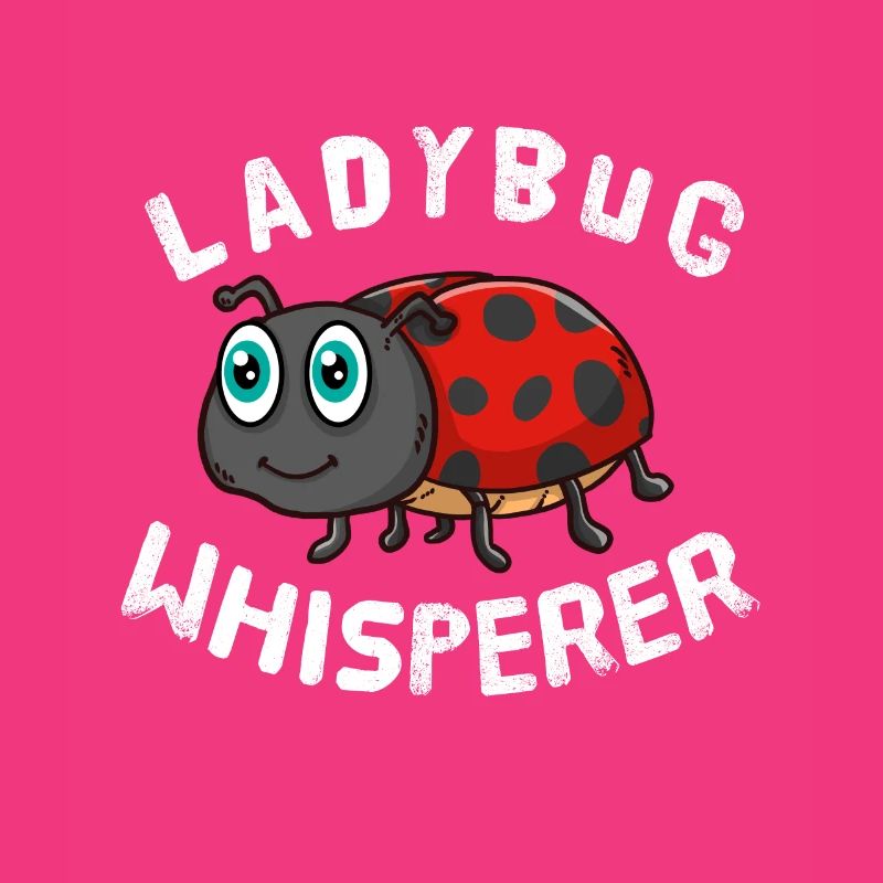 Funny Ladybug Lover Ladybug Whisperer