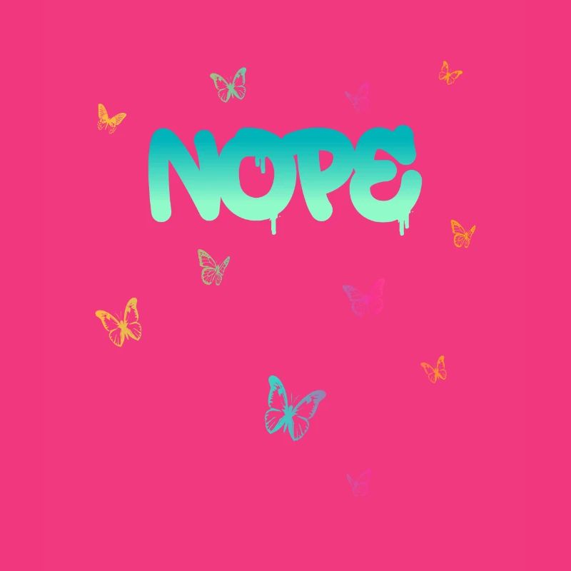 Nope - Dites simplement non!