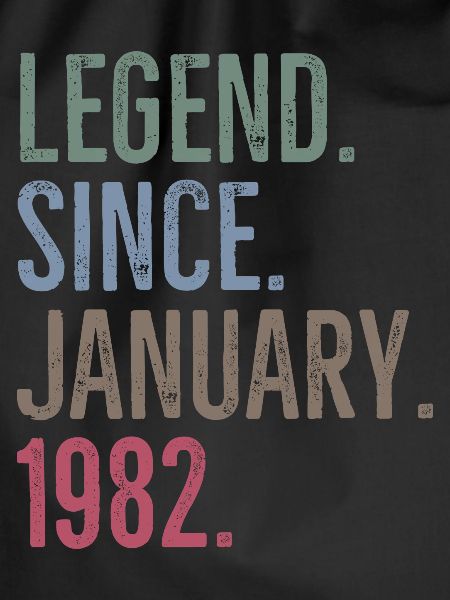Legend Since January 1982