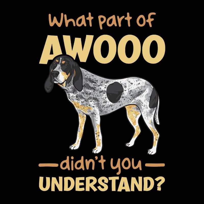 Bluetick Coonhound Cadeau Drôle Dicton