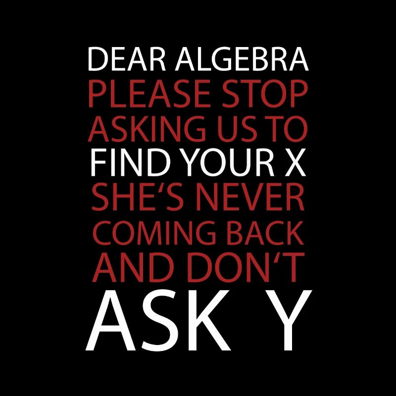 Dear Algebra