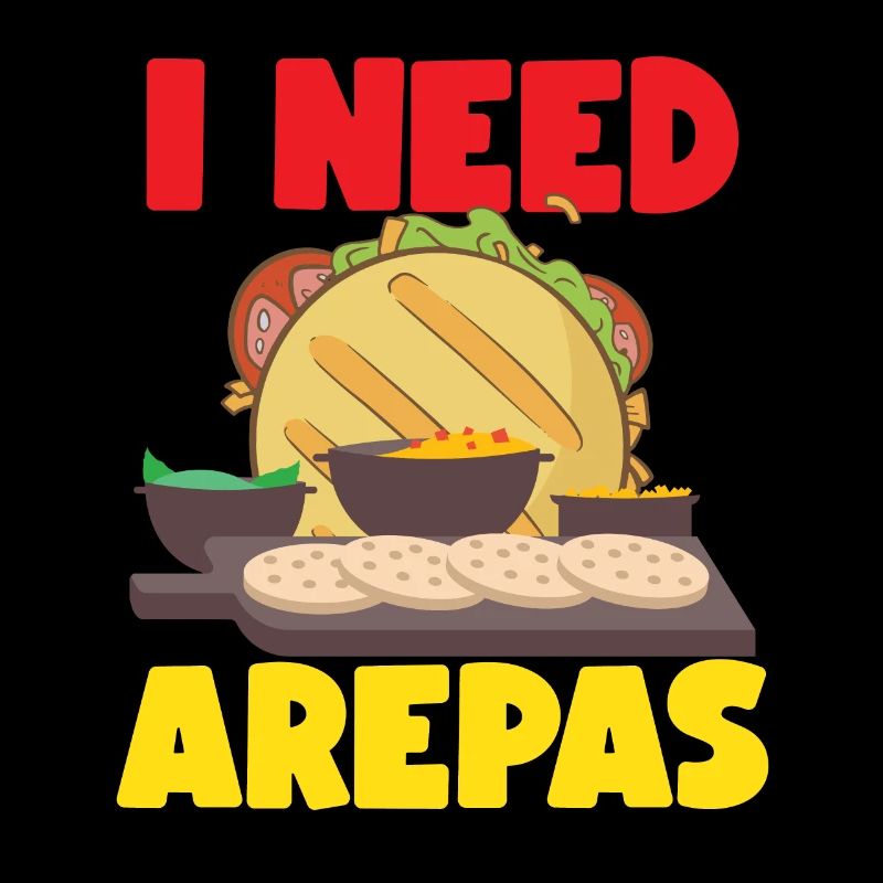I Need Arepas Venezuela Colombia