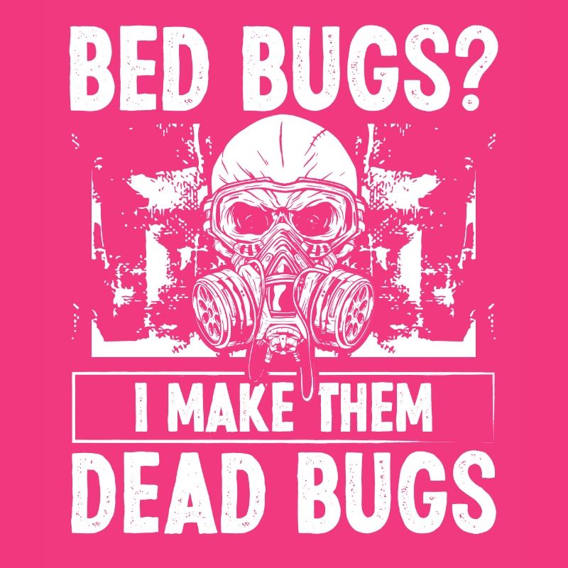 Pest Control Technician I make them Bed Bugs
