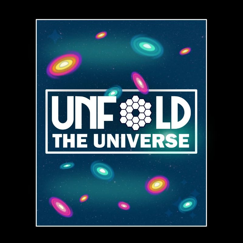 UNFOLD THE UNIVERSE