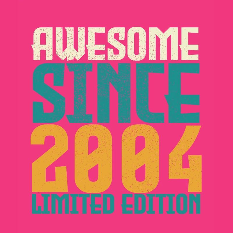 Awesome Since 2004 limited edition.