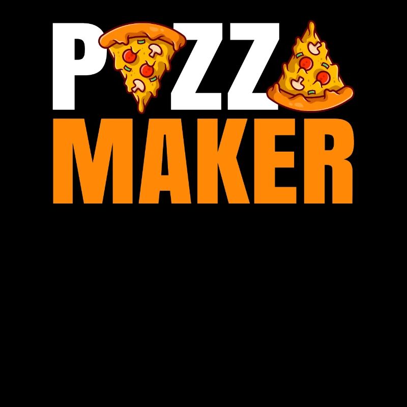 Pizza Maker Pizza Maker Pizza Love