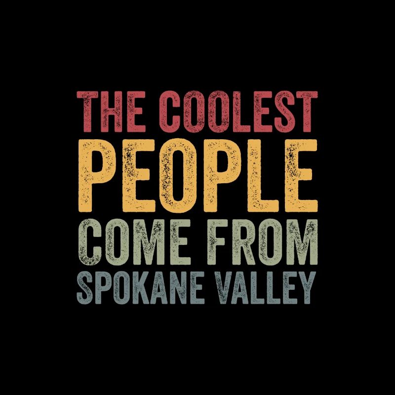Les gens les plus cool viennent de spokane Valley