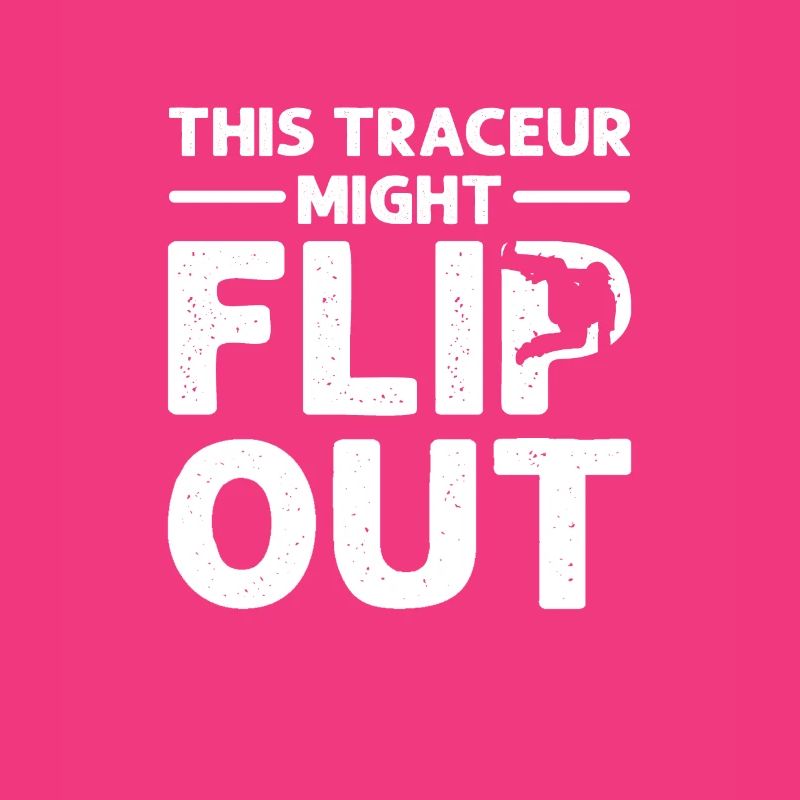 This traceur could freak out. Course