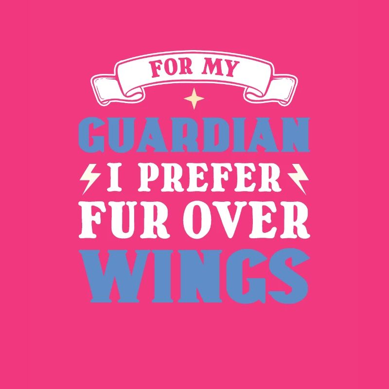 For my protector I pull fur to wings