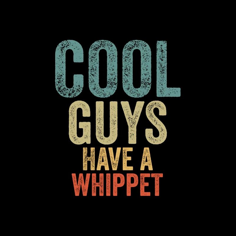 Les gars cool ont un whippet