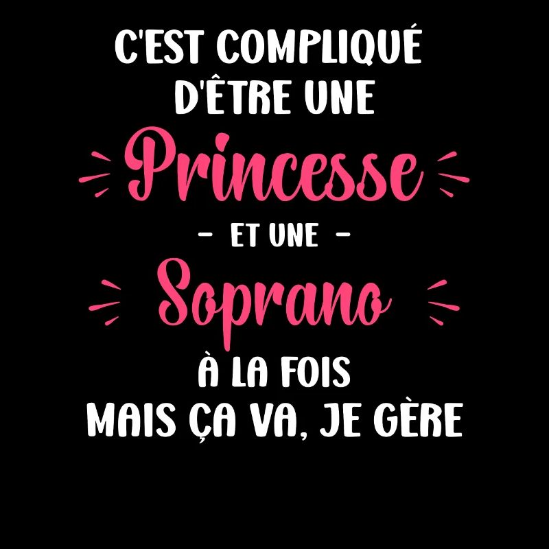 Compliqué princesse et soprano
