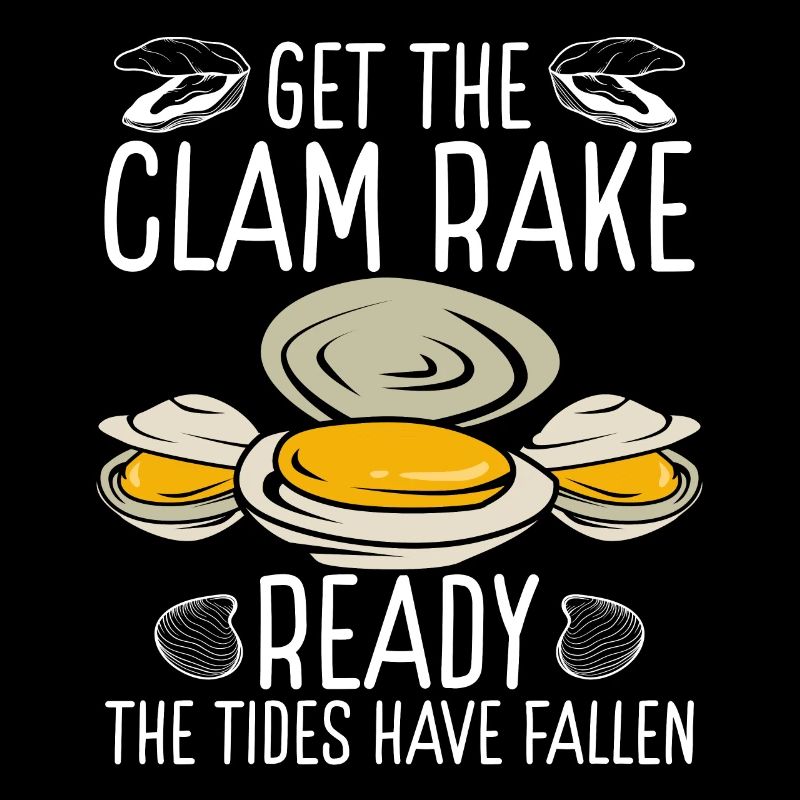 Clam Get the Clam Rake ready Digger Clamming