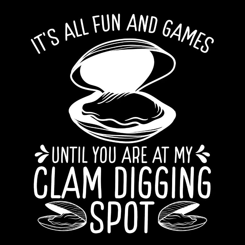Clam Spot Clamming Rake Funny Clam Digger