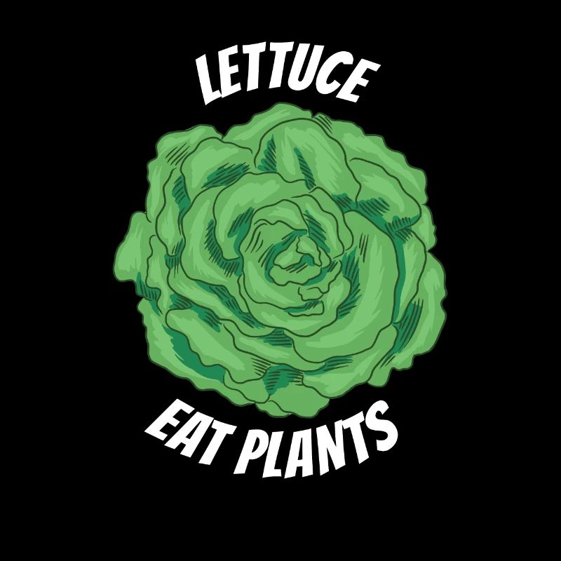 Lettuce Eat Plants Funny Vegan