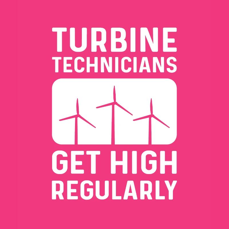 Turbine technicians regularly get high.