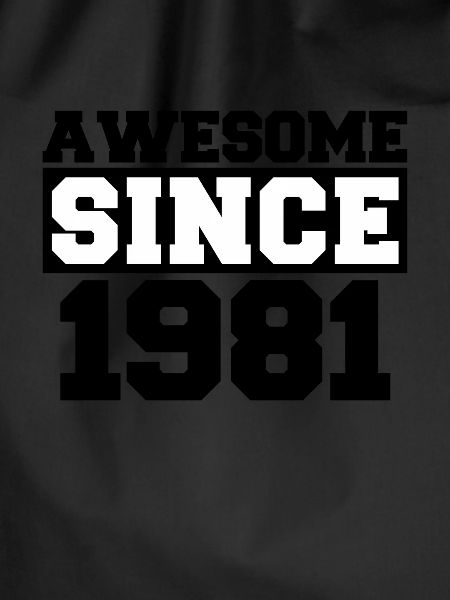Awesome since 1981