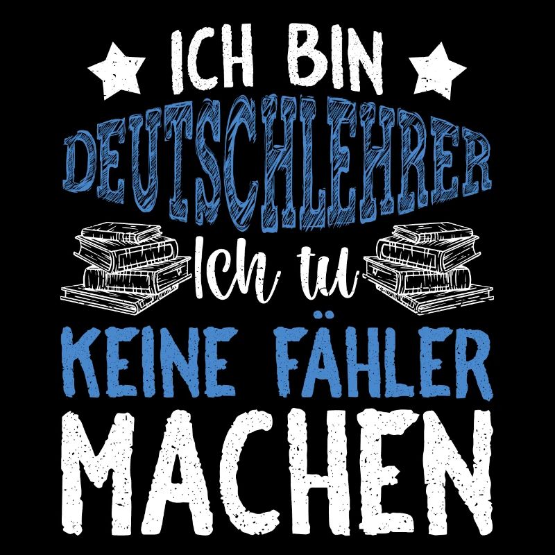 Ich Bin Deutschlehrer Schule Grammatik Grammatiker