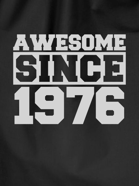 Awesome since 1976
