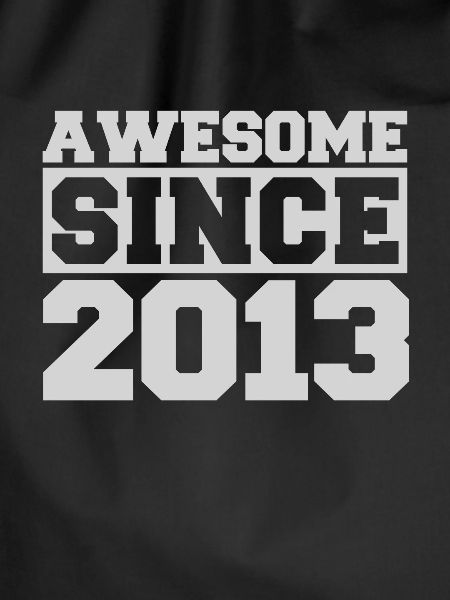 Awesome since 2013