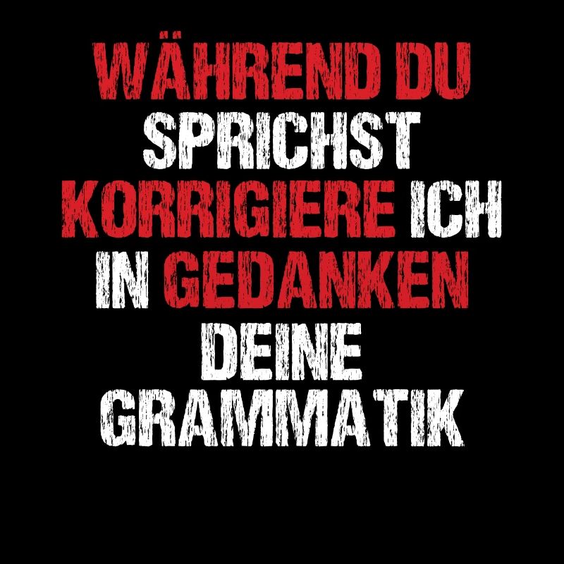 Während Du Sprichst Korrigiere Ich Deine Grammatik