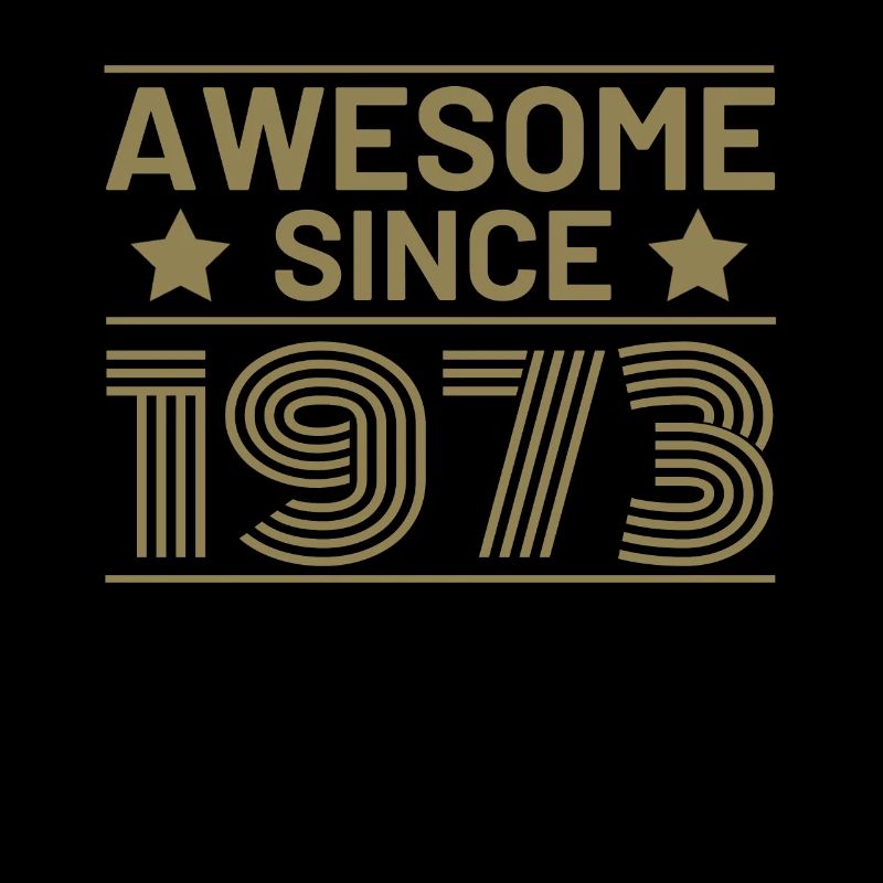 Awesome seit 1973 Geburtstag Sprüche Retro