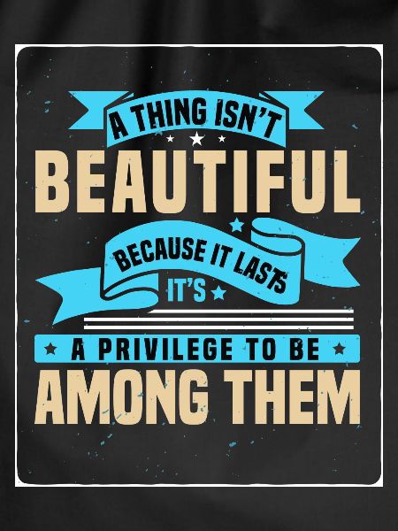 A Thing Isn't Beautiful