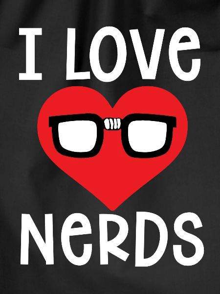 i love nerds