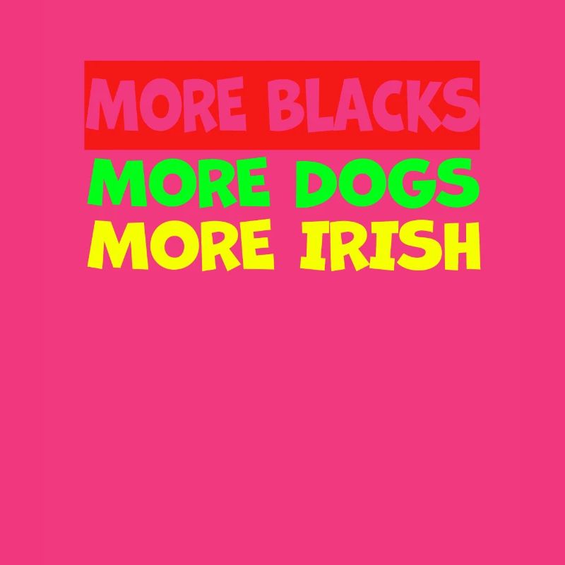 Plus de Noirs Plus d’Irlandais Plus de chiens
