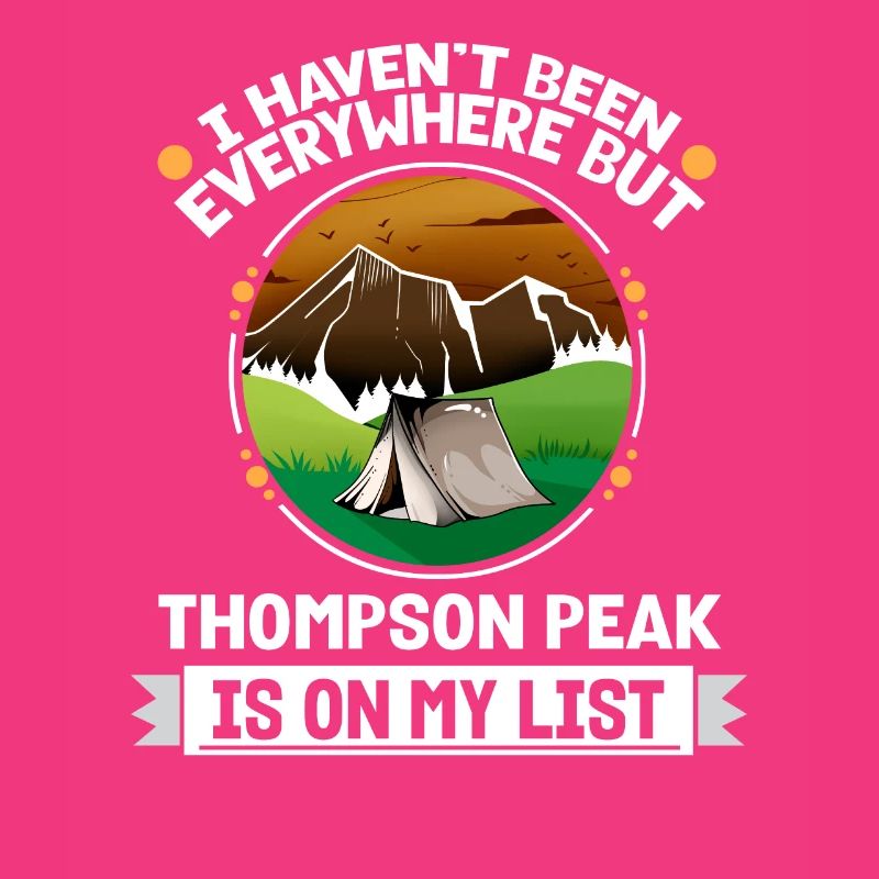 Thompson Peak est sur ma liste Randonner Camping Hiker