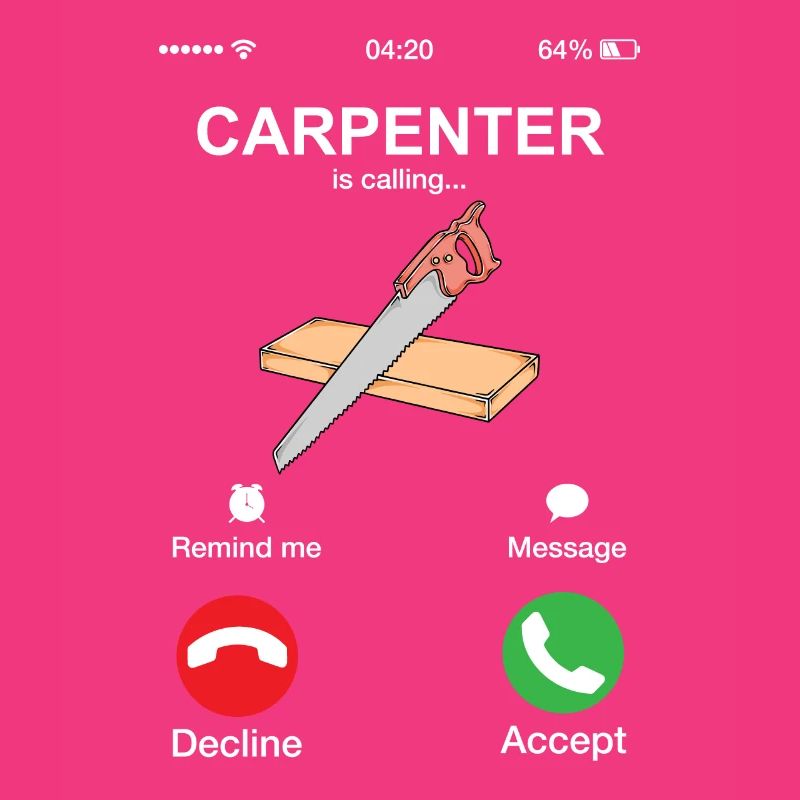 Carpenter appelle drôle de menuisier Cool Calling