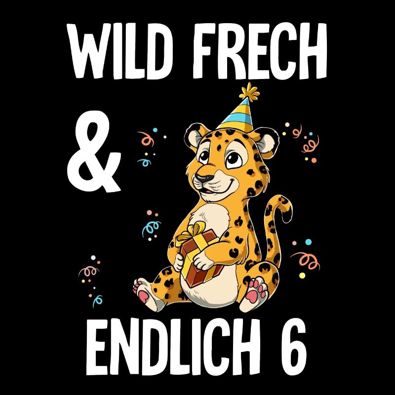 6. Geburtstag Leopard Wild Frech Und Endlich 6