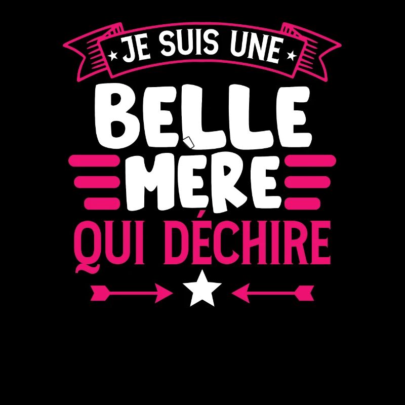 Je Suis Une Belle-Mère Qui Déchire