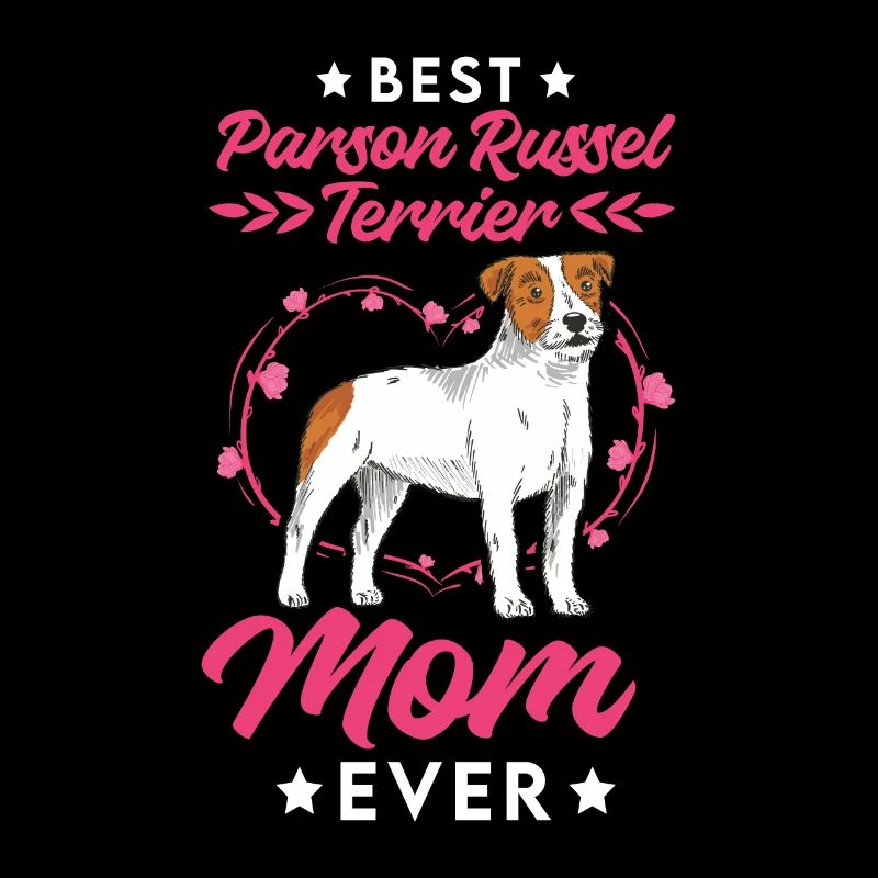 Best Parson Russel Terrier Mom Ever