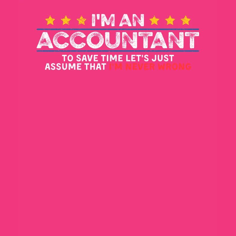Comptable Ne se trompe jamais Comptable Cool Auditeur CPA