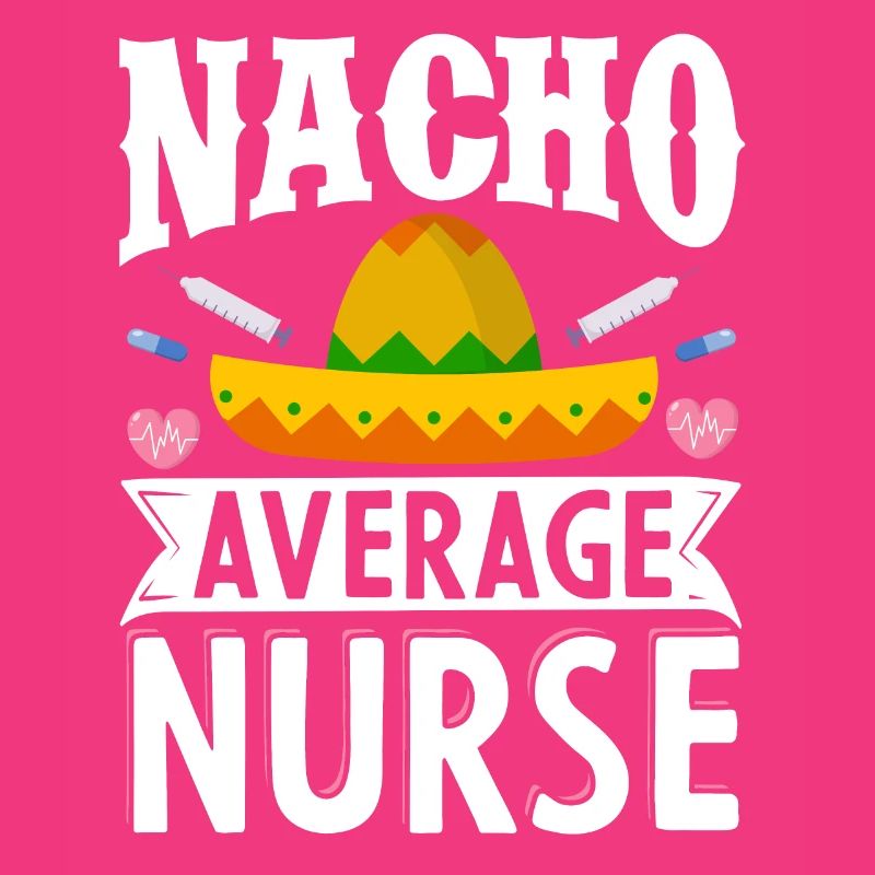 Nacho Average Krankenschwester Cinco de Mayo Mexik