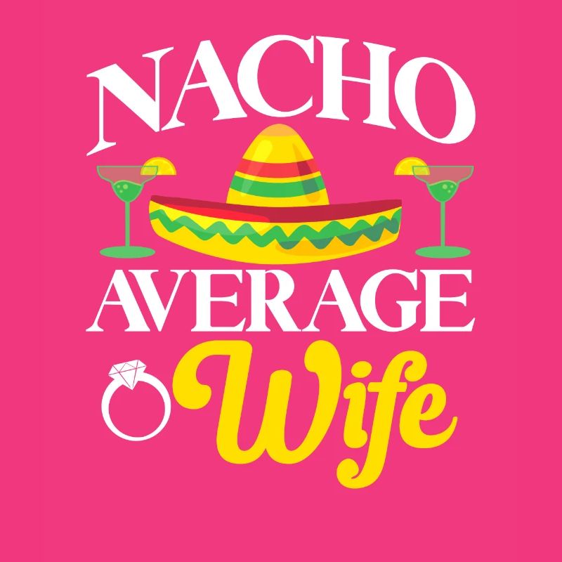 Cinco de Mayo Nacho Durchschnittliche Ehefrau Mexi