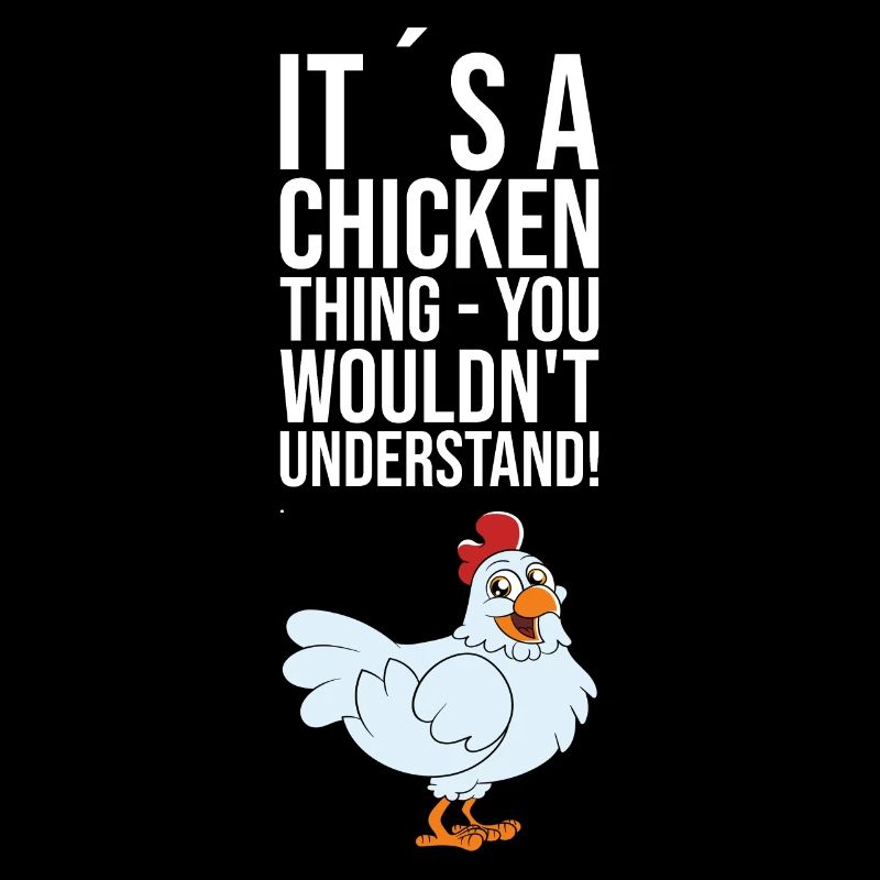 C’est un truc de poulet que vous ne comprendriez pas