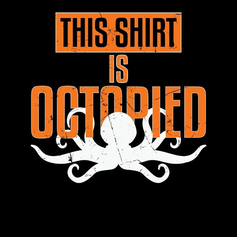 This Is Octopied Distressed