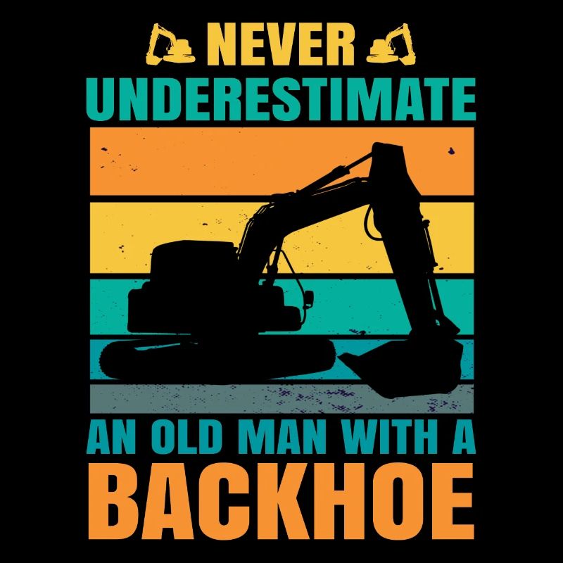 Excavator driver Excavator driver Gifts Men Construction