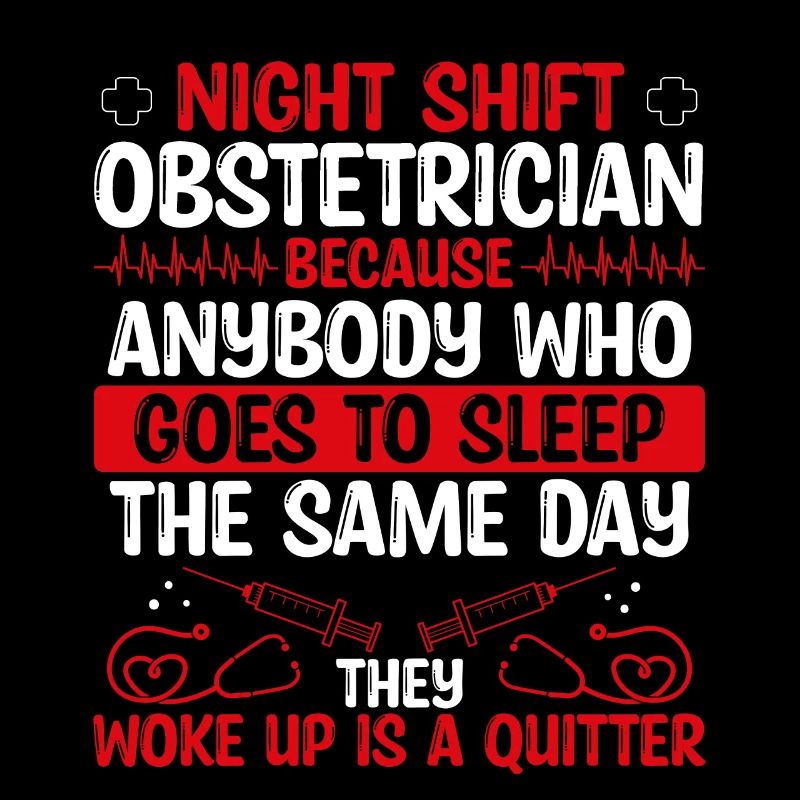 Night Shift Obstetrician Doctor