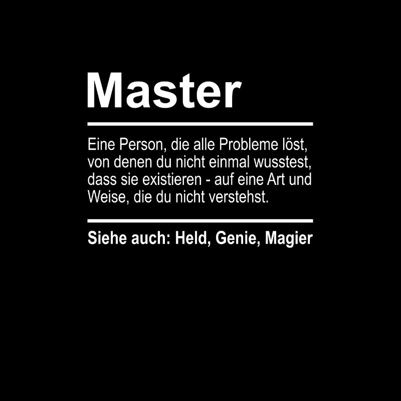 Master Definition Lustig Spruch Männer Beruf Uni