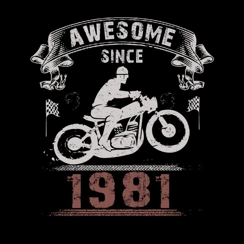Awesome since 1981, Biker 42. Geburtstag