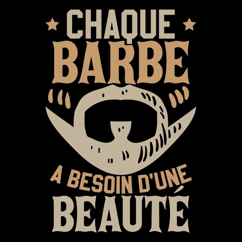 Chaque Barbe A Besoin D'une Beauté