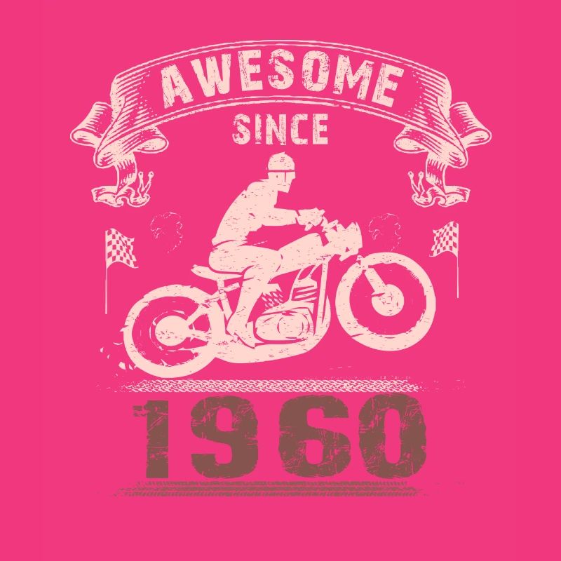 Awesome since 1960, biker 63rd birthday