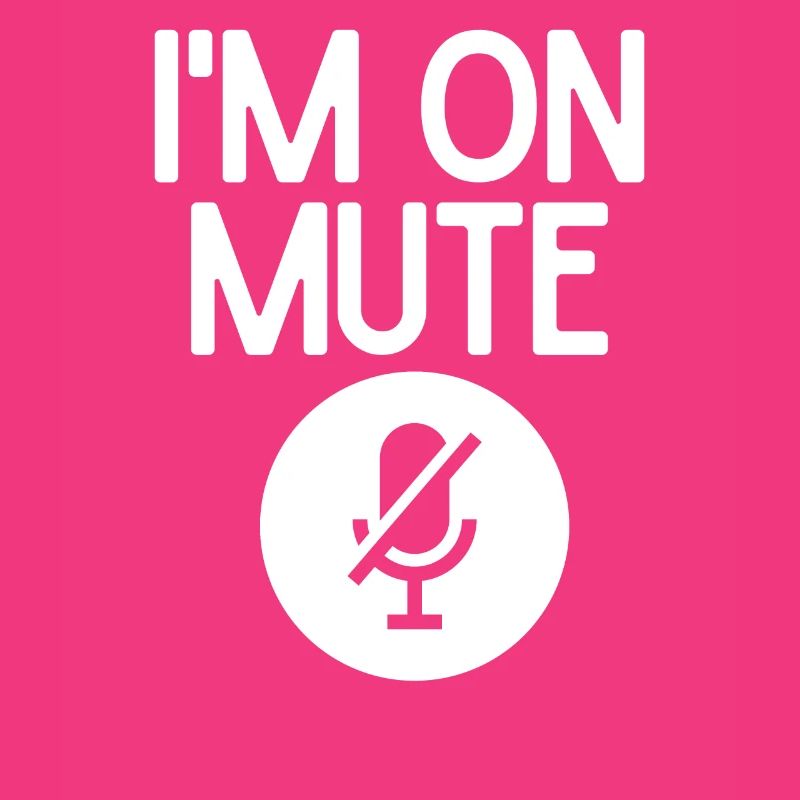 Humorous Muting Mics Virtually Meetings