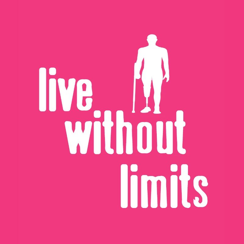 Live Without Limits Awesome Prosthesis T-Shirt