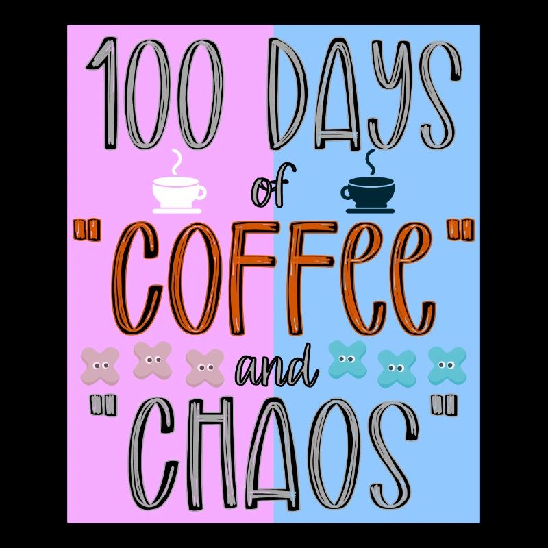 100. Tage Kaffee und Chaos Schullehrertag