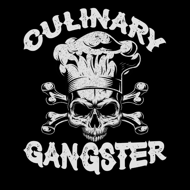 Culinary Gangster Koch Küchenchef Kantine